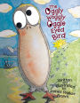 The Oggly Woggly Oggle Eyed Bird