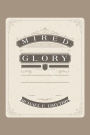 Mired Glory