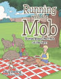 Running with the Mob: Stories About the Emus on the Farm