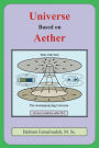 Universe Based on Aether