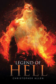 Title: Legend of Hell, Author: Christopher Allen