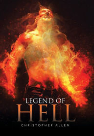 Title: Legend of Hell, Author: Christopher Allen