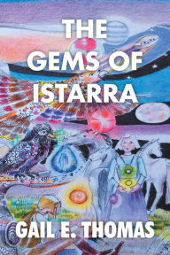 Title: The Gems of Istarra, Author: Gail E. Thomas