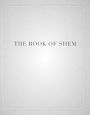 The Book of Shem: On Genesis before Abraham