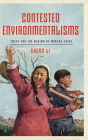 Contested Environmentalisms: Trees and the Making of Modern China