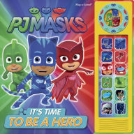 Title: Pj Masks It's Time To Be A Hero: Play-A-Sound, Author: PI Kids