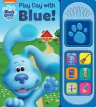 Title: Nickelodeon Blue's Clues & You!: Play Day with Blue!, Author: PI Kids