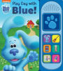 Nickelodeon Blue's Clues & You!: Play Day with Blue!