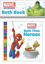 Title: Marvel Beginnings: Bath Time Heroes Bath Book, Author: PI Kids