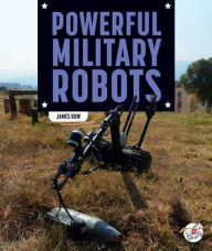 Title: Powerful Military Robots, Author: James Bow