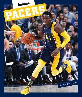 Indiana Pacers By Jim Gigliotti Hardcover Barnes Noble