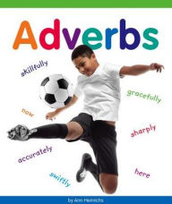 Title: Adverbs, Author: Ann Heinrichs