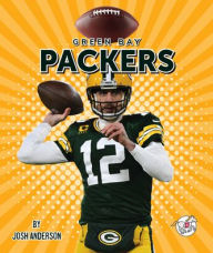 Title: Green Bay Packers, Author: Josh Anderson