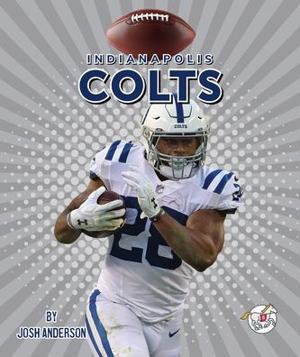 Indianapolis Colts (NFL Teams) (Library Binding)