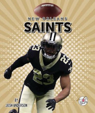 Title: New Orleans Saints, Author: Josh Anderson