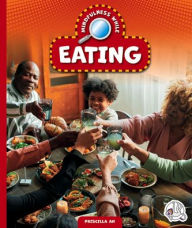 Title: Mindfulness While Eating, Author: Priscilla An