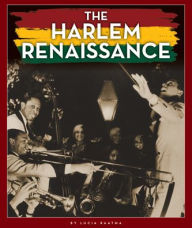 Title: The Harlem Renaissance, Author: Lucia Raatma