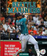 Title: Seattle Mariners, Author: Josh Anderson