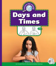 Title: Days and Times, Author: E Russell Primm III