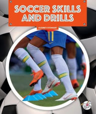 Title: Soccer Skills and Drills, Author: Audrey Stewart