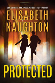 Title: Protected, Author: Elisabeth Naughton
