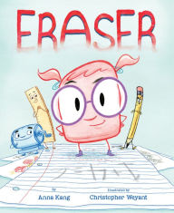Title: Eraser, Author: Anna Kang