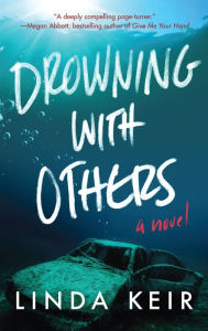 Books to download for ipod free Drowning with Others by Linda Keir English version FB2 CHM