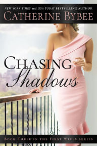 Title: Chasing Shadows, Author: Catherine Bybee