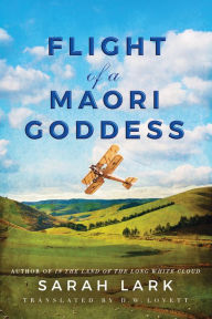 Title: Flight of a Maori Goddess, Author: Sarah Lark