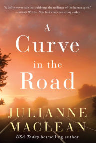 Title: A Curve in the Road, Author: Julianne MacLean