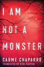 I Am Not a Monster