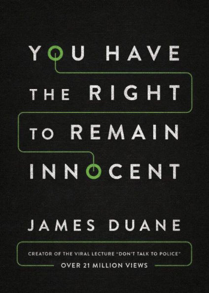 You Have the Right to Remain Innocent