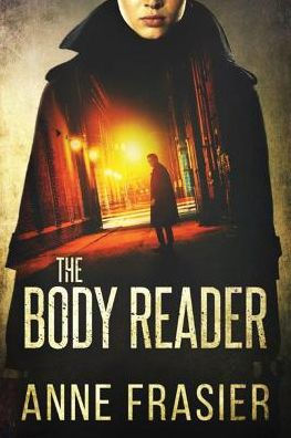 The Body Reader By Anne Frasier Paperback Barnes Noble