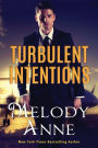 Turbulent Intentions