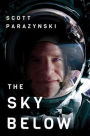 The Sky Below: A True Story of Summits, Space, and Speed