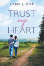 Trust My Heart