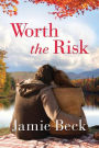 Worth the Risk