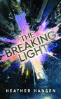 The Breaking Light