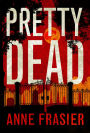 Pretty Dead