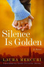 Silence Is Golden