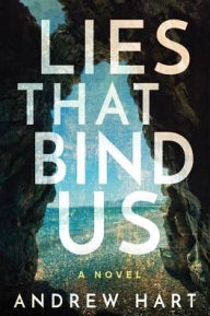 Title: Lies That Bind Us, Author: Andrew Hart