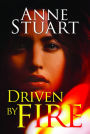 Driven by Fire