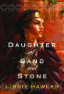 Daughter of Sand and Stone