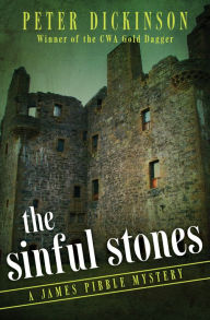 Title: The Sinful Stones (James Pibble Series #3), Author: Peter Dickinson