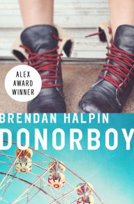 Title: Donorboy, Author: Brendan Halpin