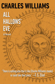 Title: All Hallows' Eve: A Novel, Author: Charles Williams