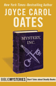 Title: Mystery, Inc., Author: Joyce Carol Oates