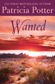 Title: Wanted, Author: Patricia Potter