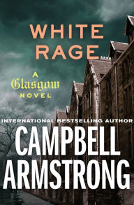 Title: White Rage, Author: Campbell Armstrong