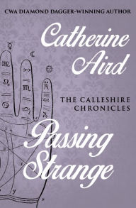 Title: Passing Strange, Author: Catherine Aird